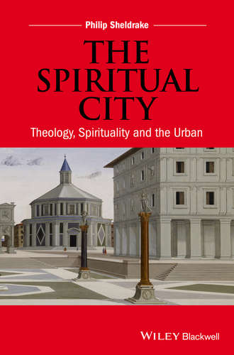 Philip Sheldrake. The Spiritual City
