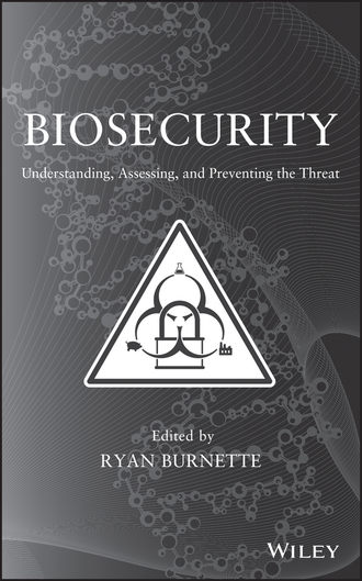 Ryan Burnette. Biosecurity