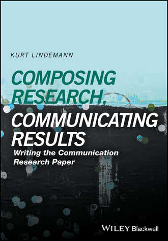 Kurt Lindemann. Composing Research, Communicating Results