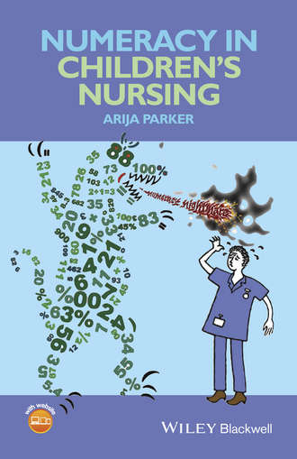 Группа авторов. Numeracy in Children's Nursing