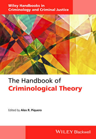 Alex R. Piquero. The Handbook of Criminological Theory