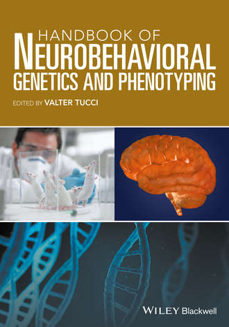Группа авторов. Handbook of Neurobehavioral Genetics and Phenotyping