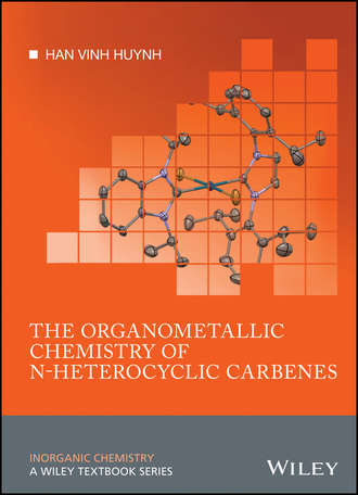 Han Vinh Huynh. The Organometallic Chemistry of N-heterocyclic Carbenes