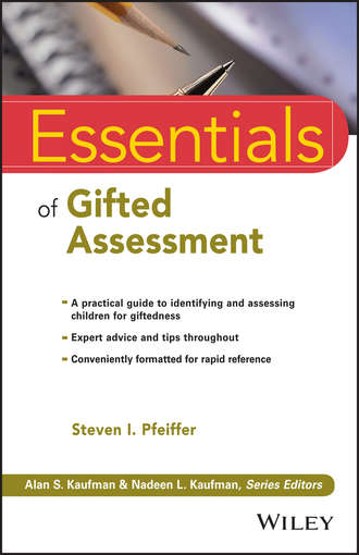 Steven I. Pfeiffer. Essentials of Gifted Assessment