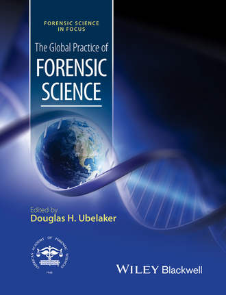 Группа авторов. The Global Practice of Forensic Science