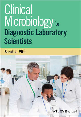 Sarah J. Pitt. Clinical Microbiology for Diagnostic Laboratory Scientists