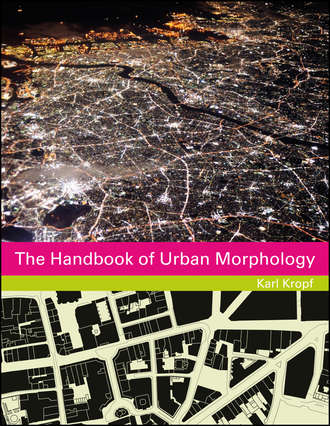 Karl Kropf. The Handbook of Urban Morphology