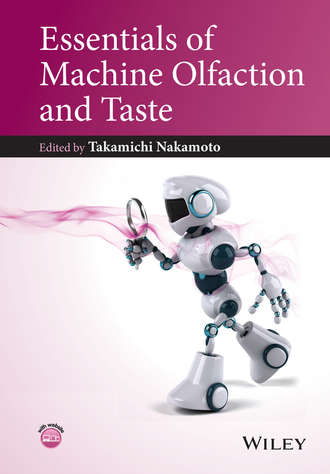 Группа авторов. Essentials of Machine Olfaction and Taste