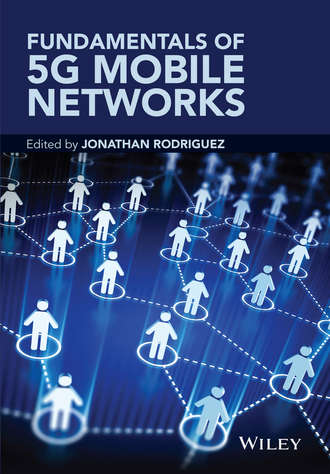 Jonathan Rodriguez. Fundamentals of 5G Mobile Networks