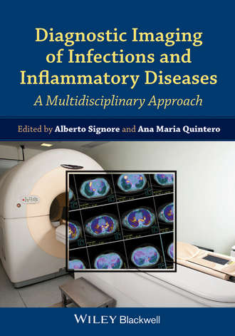 Группа авторов. Diagnostic Imaging of Infections and Inflammatory Diseases
