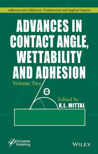 Группа авторов. Advances in Contact Angle, Wettability and Adhesion, Volume 2