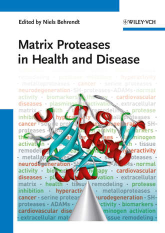 Группа авторов. Matrix Proteases in Health and Disease