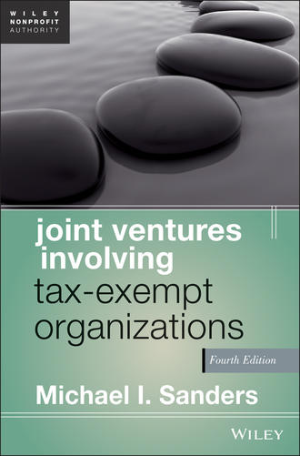 Michael I. Sanders. Joint Ventures Involving Tax-Exempt Organizations
