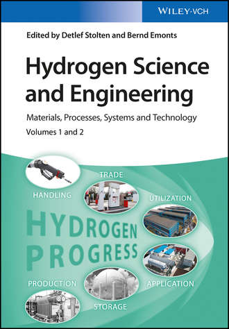 Hydrogen Science and Engineering, 2 Volume Set. Группа авторов