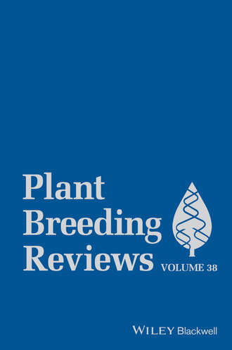 Группа авторов. Plant Breeding Reviews, Volume 38
