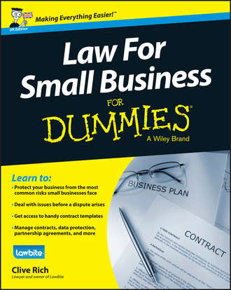 Law for Small Business For Dummies - UK. Clive Rich