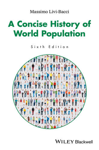 Massimo Livi Bacci. A Concise History of World Population