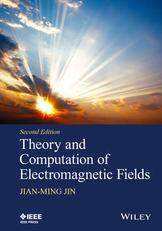 Jian-Ming Jin. Theory and Computation of Electromagnetic Fields