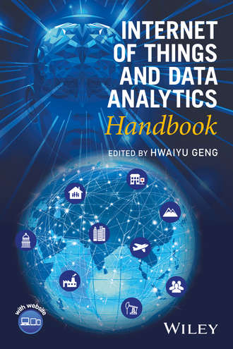 Группа авторов. Internet of Things and Data Analytics Handbook