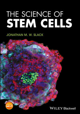 Jonathan M. W. Slack. The Science of Stem Cells