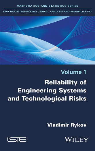 Vladimir Rykov. Reliability of Engineering Systems and Technological Risk