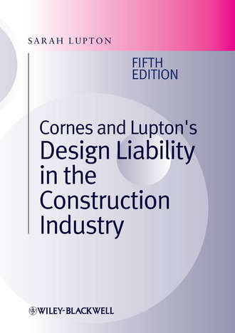 Sarah Lupton. Cornes and Lupton's Design Liability in the Construction Industry