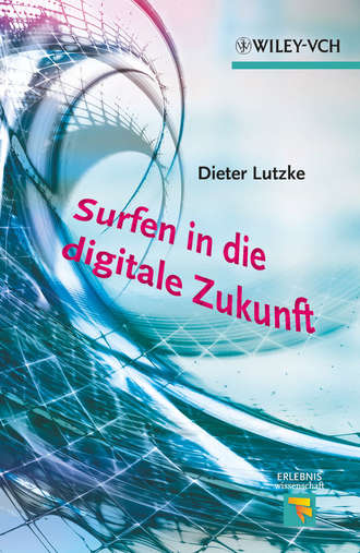 Dieter Lutzke. Surfen in die digitale Zukunft
