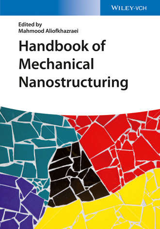 Группа авторов. Handbook of Mechanical Nanostructuring