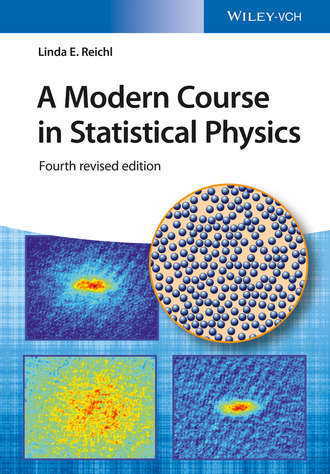 Linda E. Reichl. A Modern Course in Statistical Physics
