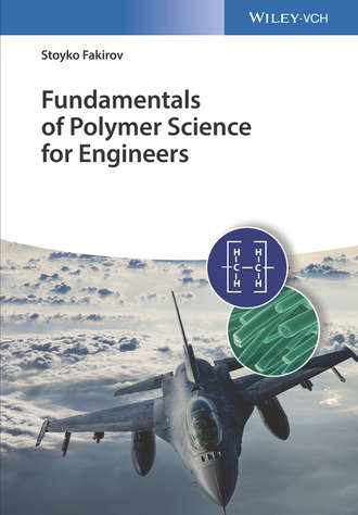 Stoyko Fakirov. Fundamentals of Polymer Science for Engineers