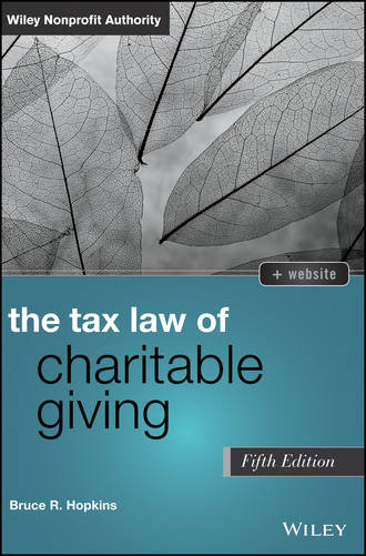 Bruce R. Hopkins. The Tax Law of Charitable Giving