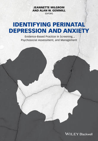 Группа авторов. Identifying Perinatal Depression and Anxiety
