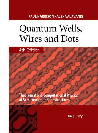 Paul  Harrison. Quantum Wells, Wires and Dots