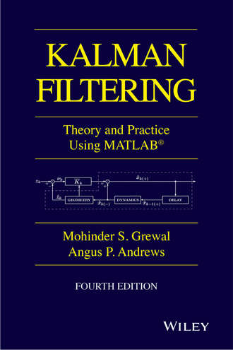 Mohinder S. Grewal. Kalman Filtering