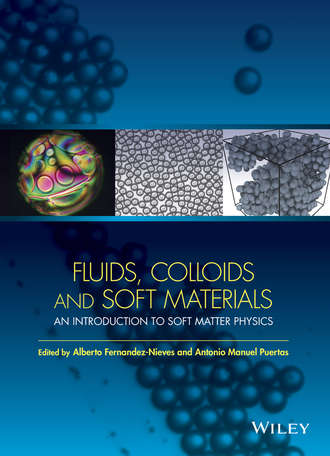 Группа авторов. Fluids, Colloids and Soft Materials