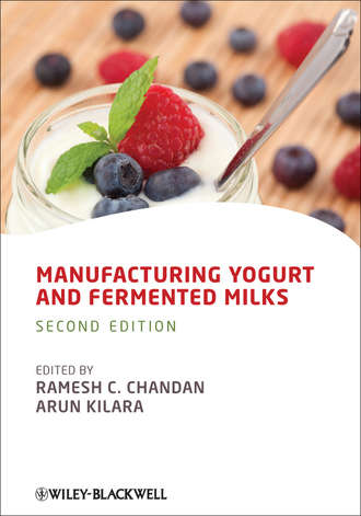 Группа авторов. Manufacturing Yogurt and Fermented Milks