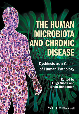 Группа авторов. The Human Microbiota and Chronic Disease