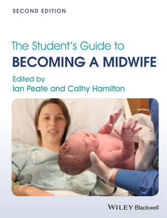 Группа авторов. The Student's Guide to Becoming a Midwife