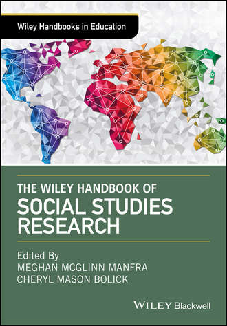 Группа авторов. The Wiley Handbook of Social Studies Research