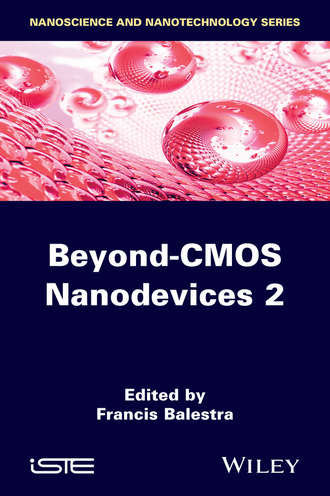 Группа авторов. Beyond-CMOS Nanodevices 2