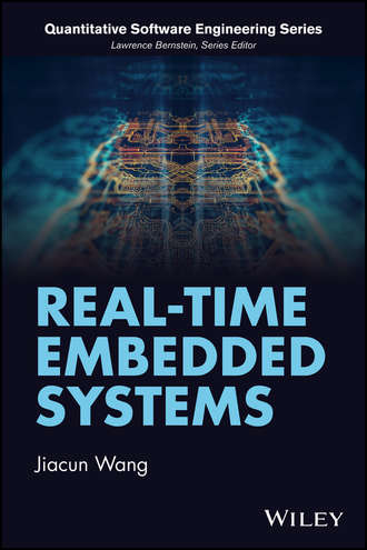 Jiacun Wang. Real-Time Embedded Systems