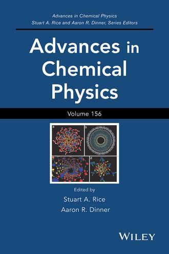 Группа авторов. Advances in Chemical Physics, Volume 156