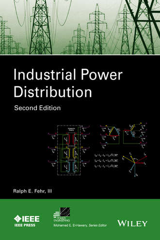 Industrial Power Distribution. Ralph Fehr
