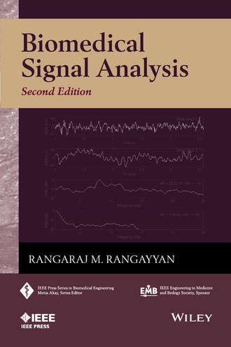 Rangaraj M. Rangayyan. Biomedical Signal Analysis