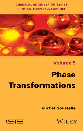 Michel Soustelle. Phase Transformations