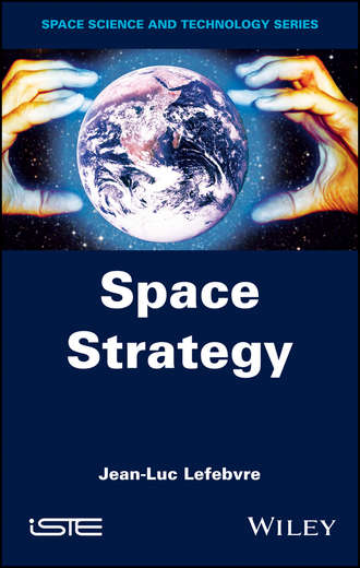 Jean-Luc Lefebvre. Space Strategy