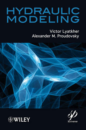 Hydraulic Modeling. Victor M. Lyatkher