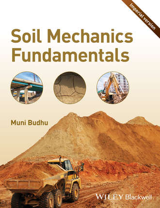 Muniram Budhu. Soil Mechanics Fundamentals