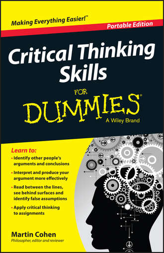 Martin Cohen. Critical Thinking Skills For Dummies