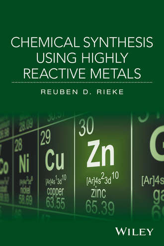 Reuben D. Rieke. Chemical Synthesis Using Highly Reactive Metals